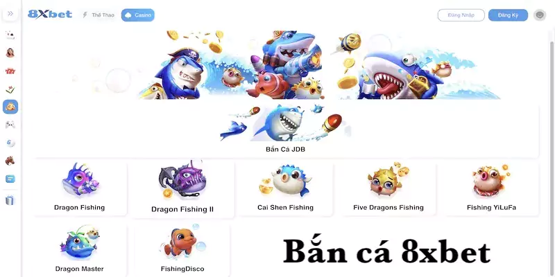 Bắn cá 8xbet - Khám phá game bắn cá đại dương cực hấp dẫn Bắn cá 8xbet