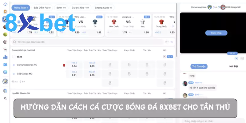 Cược bóng đá 8xbet: Hướng dẫn chi tiết cho người mới bắt đầu Hướng dẫn cách cá cược bóng đá 8xbet cho tân thủ