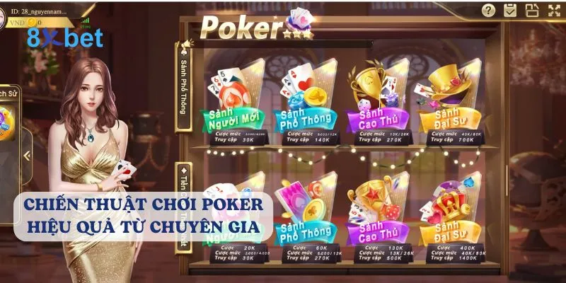 Trở thành cao thủ poker 8xbet với những mẹo chơi đỉnh cao Áp dụng chiến thuật chơi Poker 8xbet dễ thắng từ chuyên gia